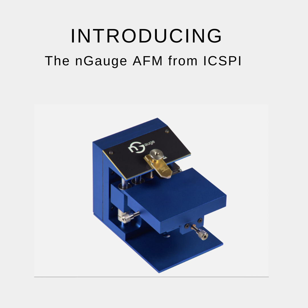 Introducing the nGauge AFM in partnership with ICSPI